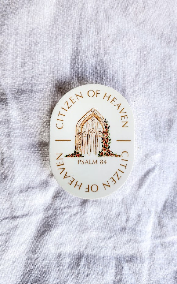 Gates of Heaven (Psalm 84): Vinyl Waterproof Sticker